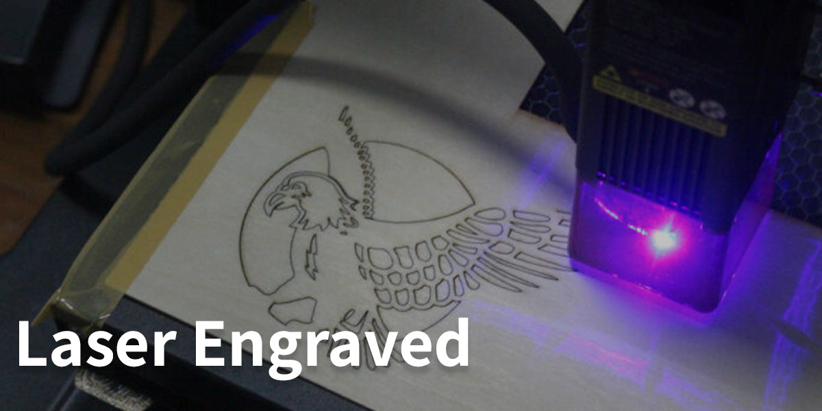 Laser Engraved